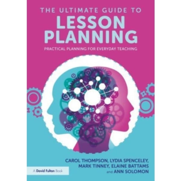 The Ultimate Guide to Lesson Planning (häftad, eng)