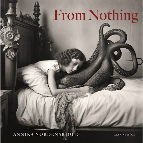 From Nothing (inbunden)
