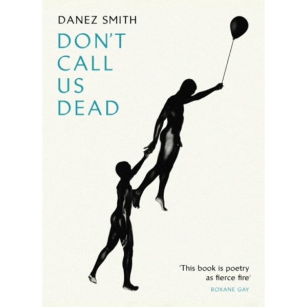 Don't Call Us Dead (häftad, eng)