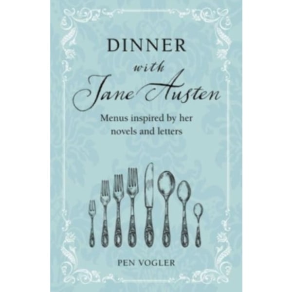 Dinner with Jane Austen (inbunden, eng)