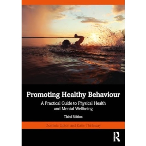 Promoting Healthy Behaviour (häftad, eng)