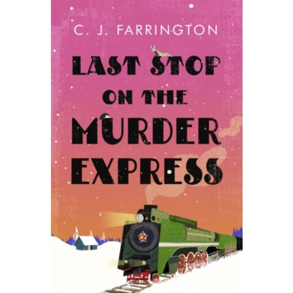 Last Stop on the Murder Express (häftad, eng)