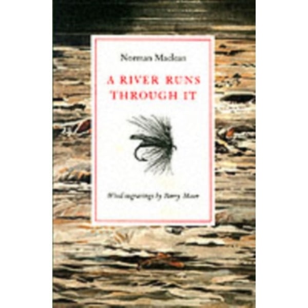 A River Runs Through It (inbunden, eng)