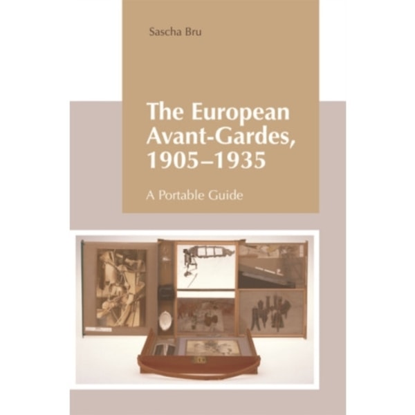 The European Avant-Gardes, 1905-1935 (häftad, eng)