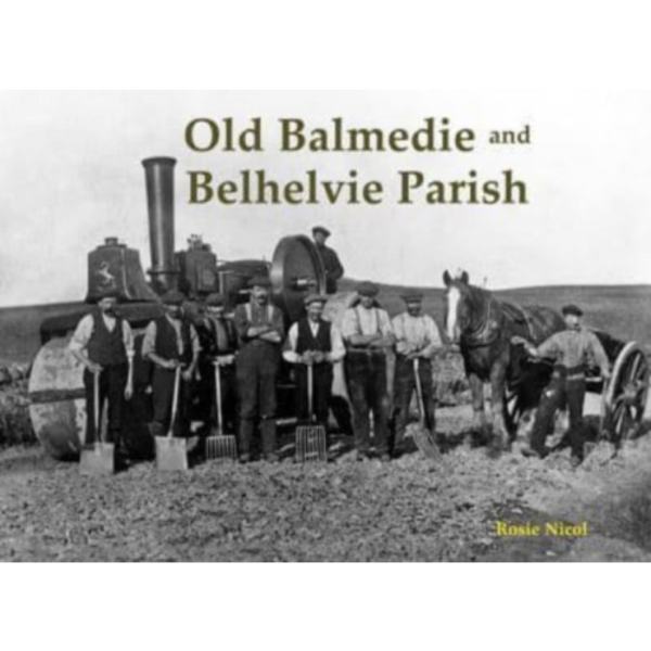 Old Balmedie and Belhelvie Parish (häftad, eng)