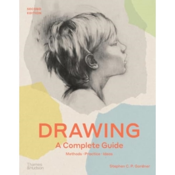 Drawing: A Complete Guide (häftad, eng)