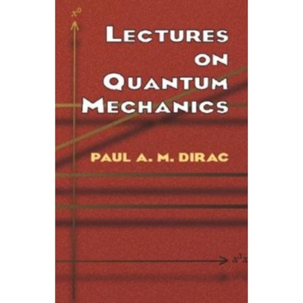 Lectures on Quantum Mechanics (häftad, eng)