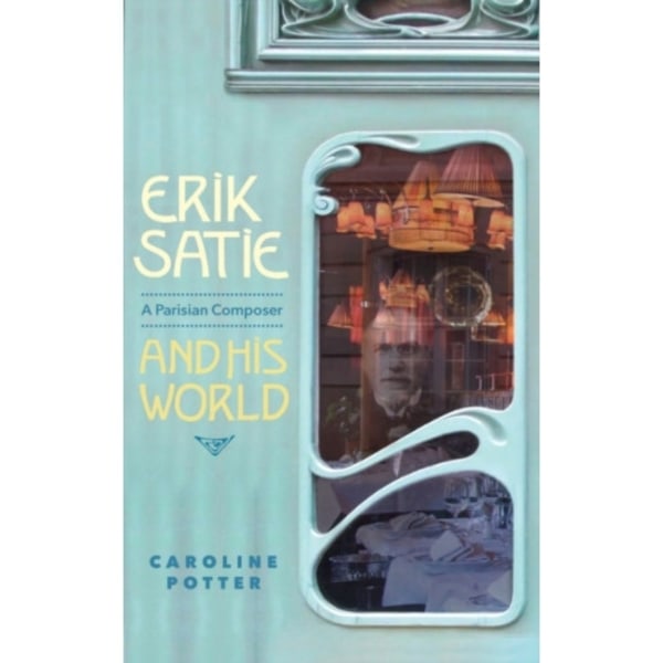 Erik Satie (inbunden, eng)