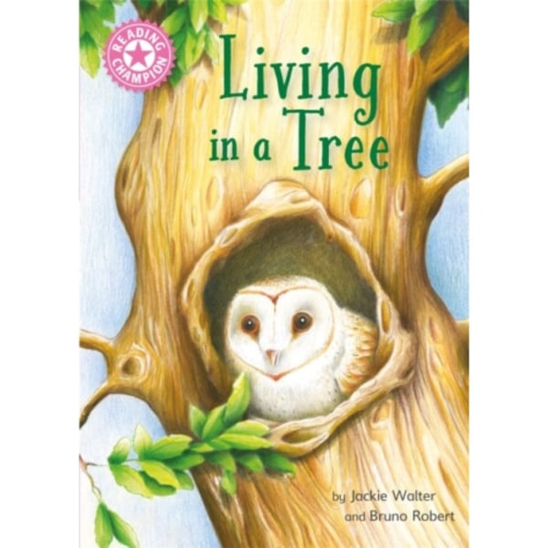 Reading Champion: Living in a Tree (inbunden, eng)