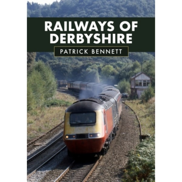 Railways of Derbyshire (häftad, eng)