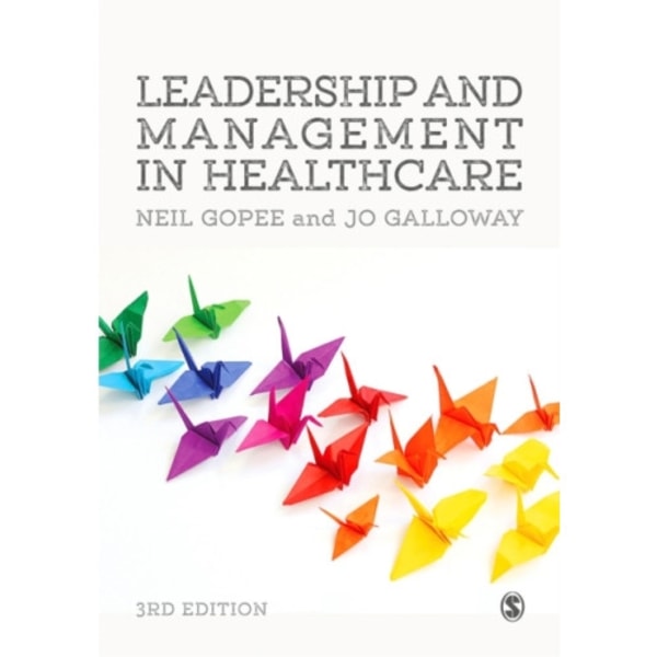 Leadership and Management in Healthcare (häftad, eng)