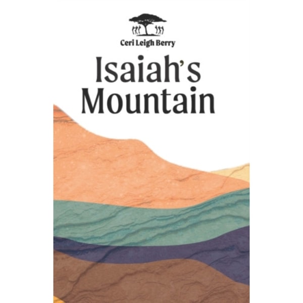 Isaiah's Mountain (inbunden, eng)