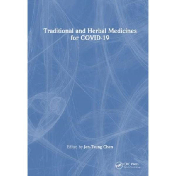 Traditional and Herbal Medicines for COVID-19 (häftad, eng)