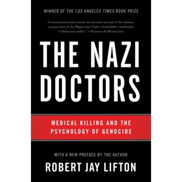 The Nazi Doctors (Revised Edition) (häftad, eng)