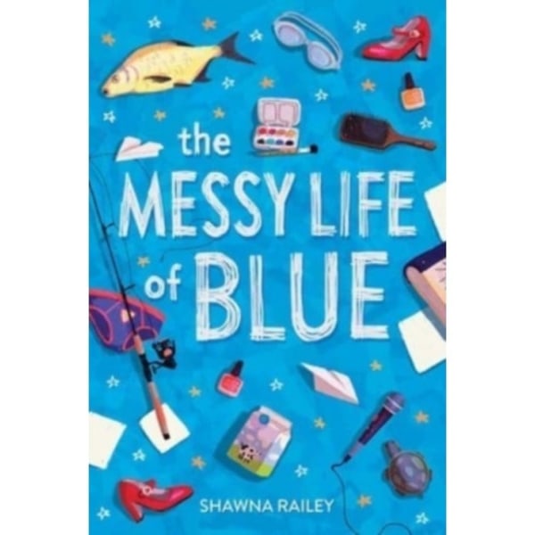 The Messy Life of Blue (häftad, eng)