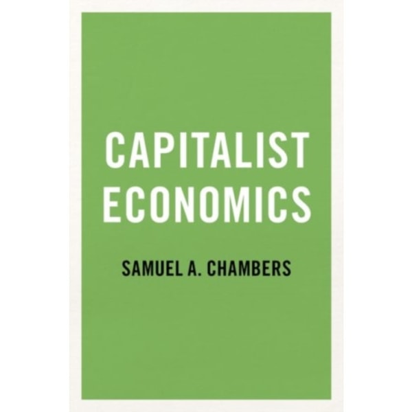 Capitalist Economics (häftad, eng)