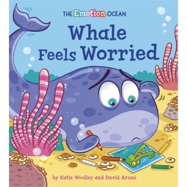 The Emotion Ocean: Whale Feels Worried (inbunden, eng)