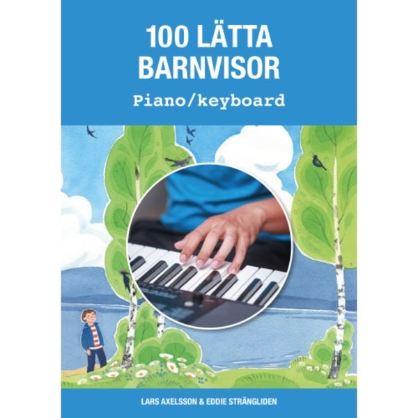 100 lätta barnvisor piano/keyboard (häftad)