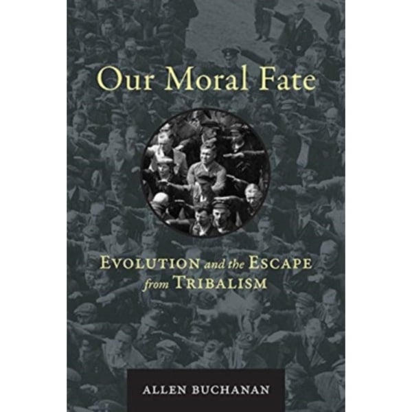 Our Moral Fate (inbunden, eng)