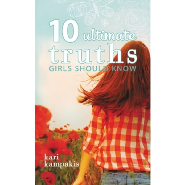 10 Ultimate Truths Girls Should Know (häftad, eng)