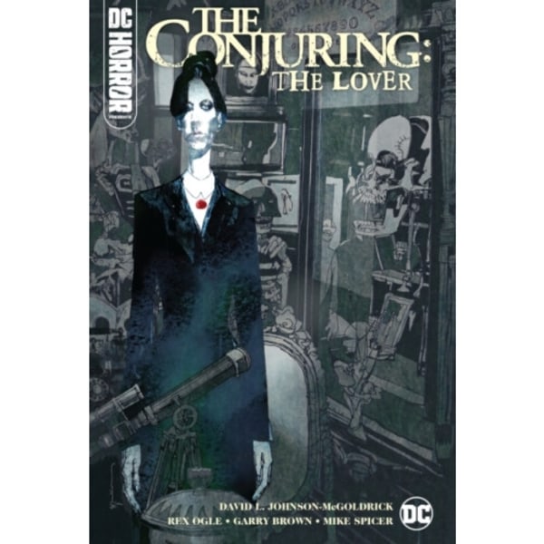 DC Horror Presents: The Conjuring: The Lover (inbunden, eng)