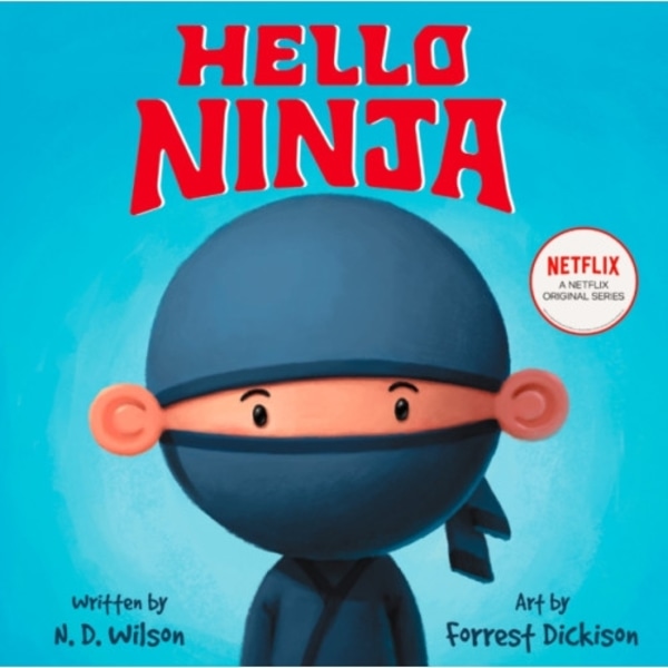 Hello, Ninja (inbunden, eng)