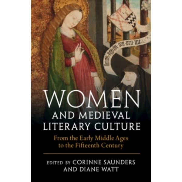 Women and Medieval Literary Culture (inbunden, eng)