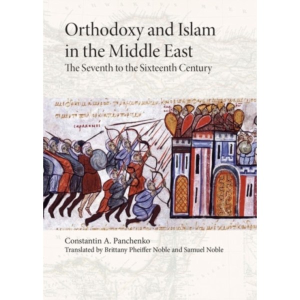 Orthodoxy and Islam in the Middle East (häftad, eng)