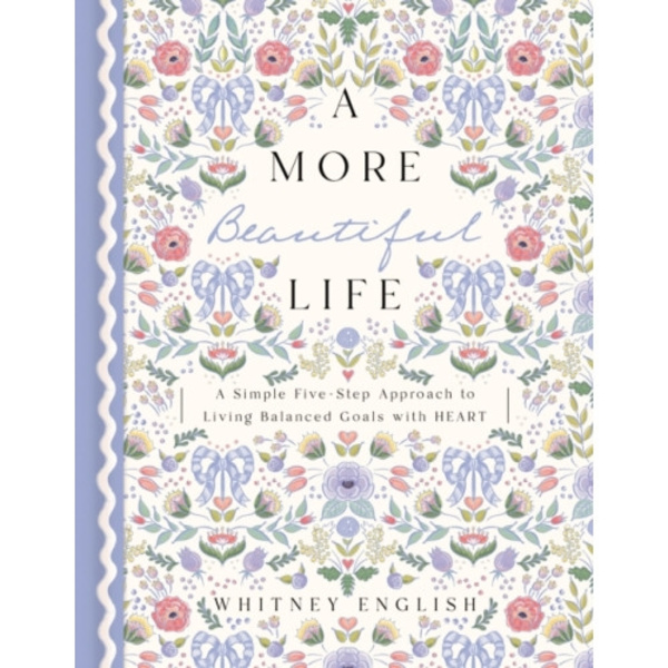 A More Beautiful Life (inbunden, eng)