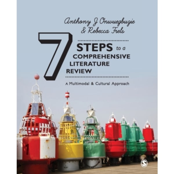 Seven Steps to a Comprehensive Literature Review (häftad, eng)