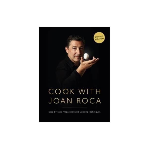 Cook with Joan Roca (inbunden, eng)