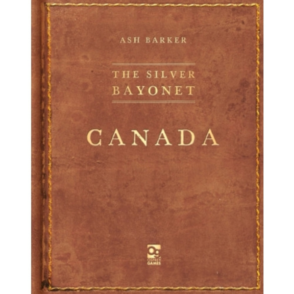 The Silver Bayonet: Canada (häftad, eng)