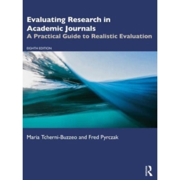 Evaluating Research in Academic Journals (häftad, eng)