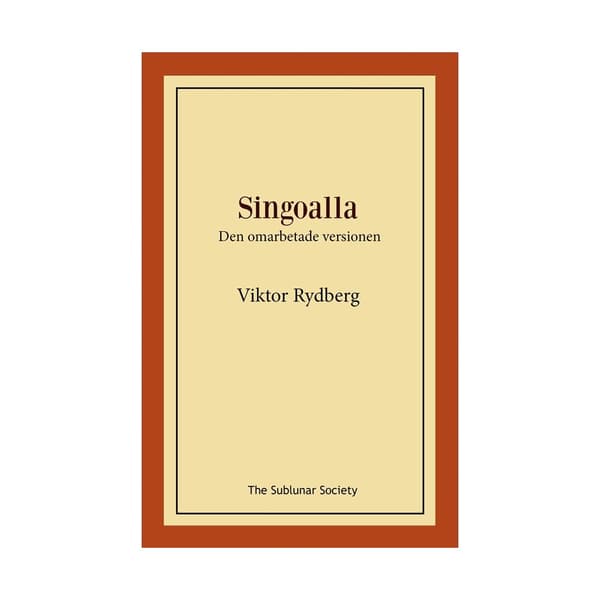 Singoalla : den omarbetade versionen (häftad)