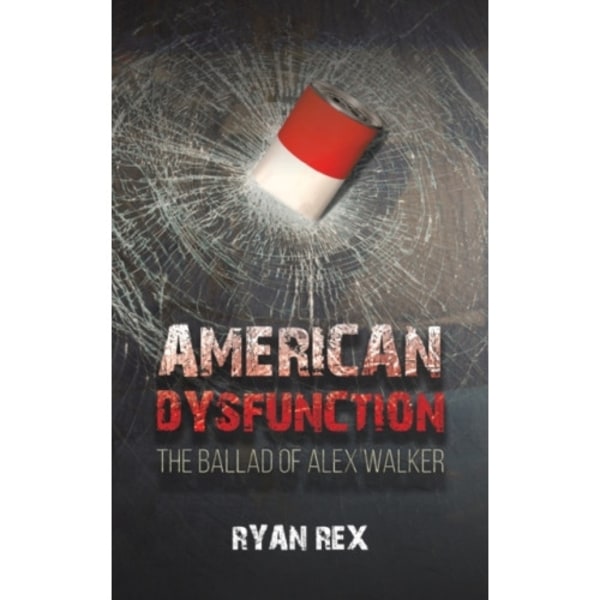 American Dysfunction (inbunden, eng)