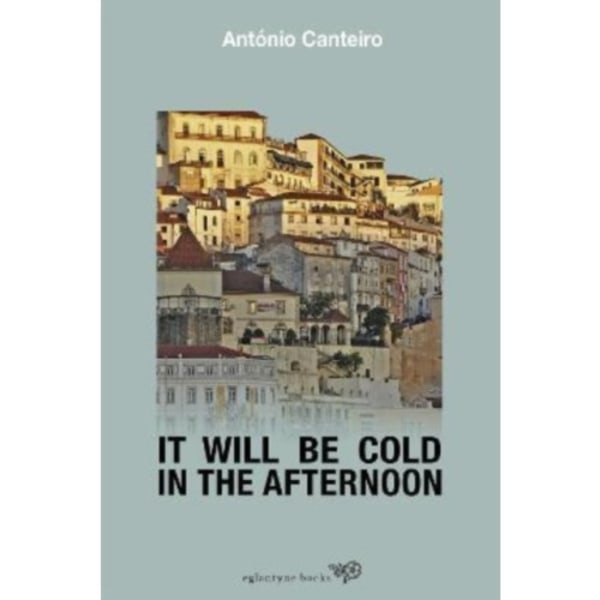 It Will Be Cold In The Afternoon (häftad, eng)