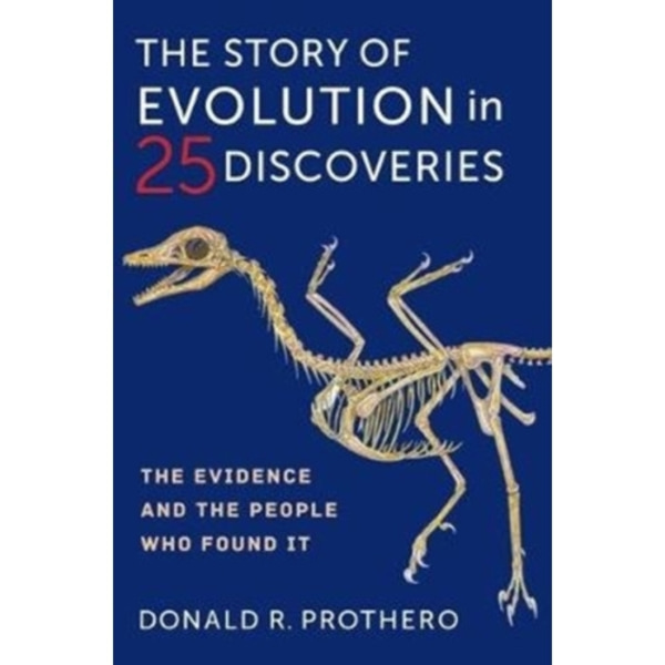 The Story of Evolution in 25 Discoveries (inbunden, eng)