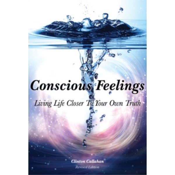 Conscious Feelings (häftad, eng)