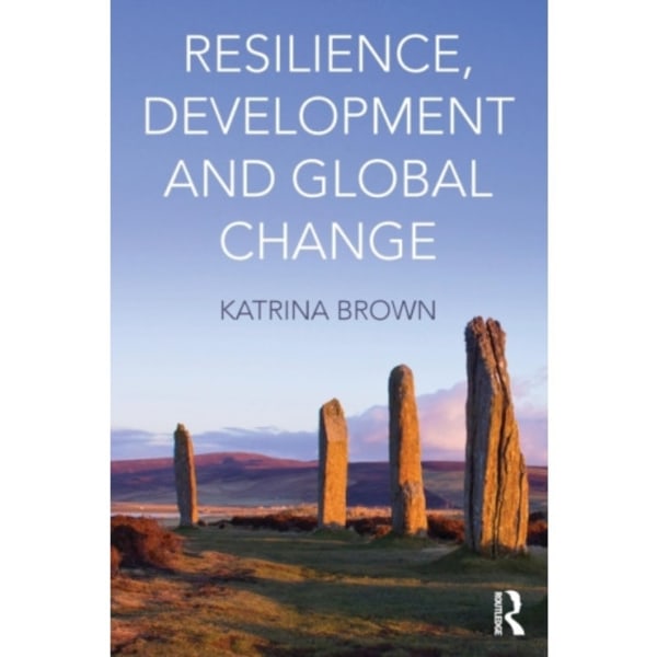 Resilience, Development and Global Change (häftad, eng)