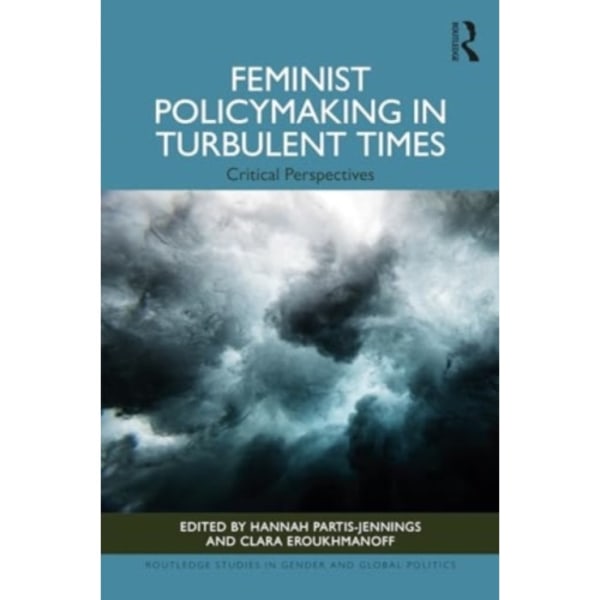 Feminist Policymaking in Turbulent Times (häftad, eng)