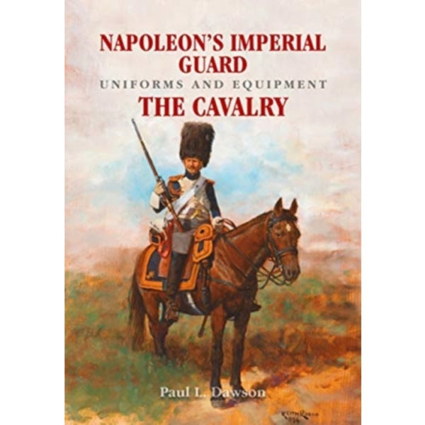 Napoleon's Imperial Guard Uniforms and Equipment (inbunden, eng)