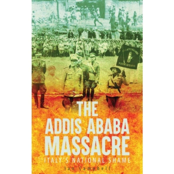 The Addis Ababa Massacre (häftad, eng)