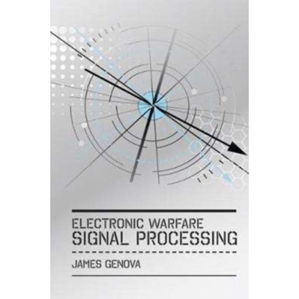 Electronic Warfare Signal Processing (inbunden, eng)