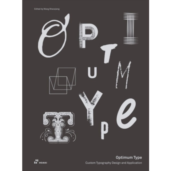 Optimum Type: Custom Typography Design and Application (inbunden, eng)