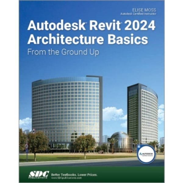 Autodesk Revit 2024 Architecture Basics (häftad, eng)