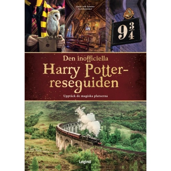 Den inofficiella Harry Potter-reseguiden : upptäck de magiska platserna (bok, flexband)