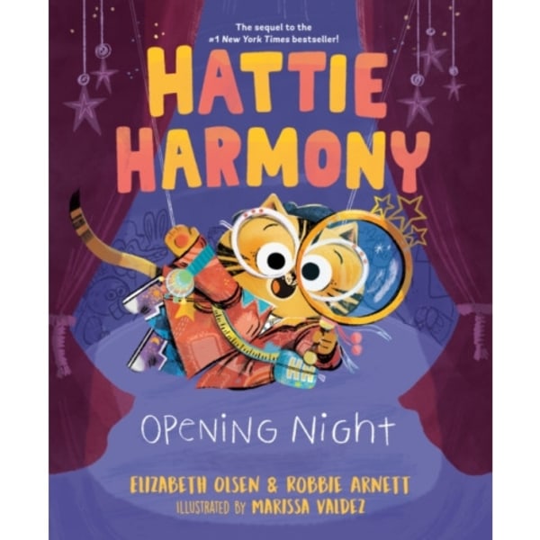 Hattie Harmony: Opening Night (inbunden, eng)