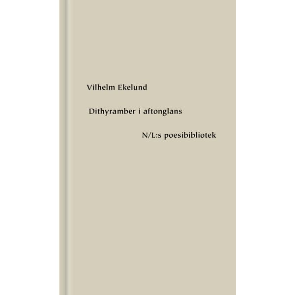 Dithyramber i aftonglans (inbunden)