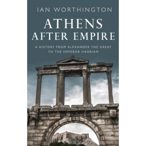 Athens After Empire (inbunden, eng)
