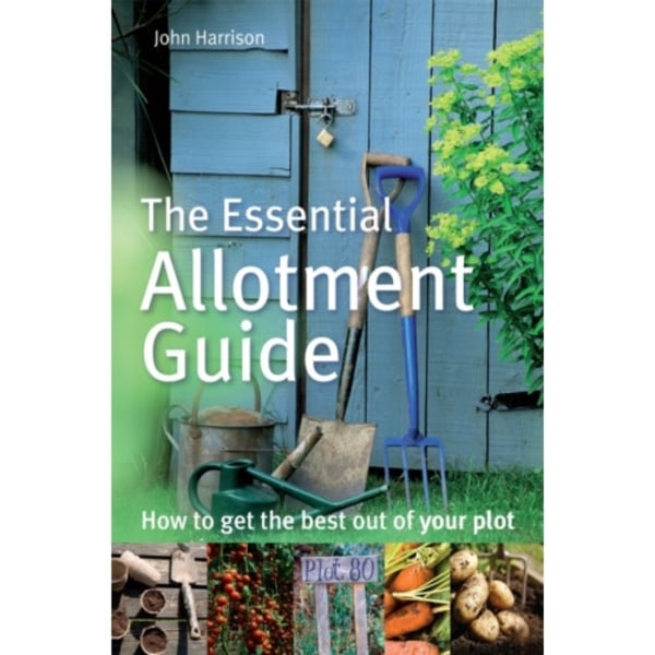 The Essential Allotment Guide (häftad, eng)